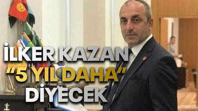 İlker Kazan “5 yıl daha” diyecek
